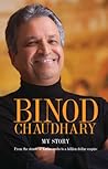 Binod Chaudhary - My Story: From the streets of Kathmandu to a billion dollar empire