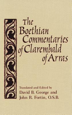 Boethian Commentaries of Clarembald of Arras (Notre Dame Texts in Medieval Culture)