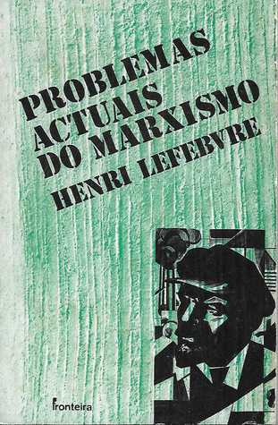 Problemas Actuais do Marxismo