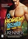 O Homem do Mês by J. Kenner