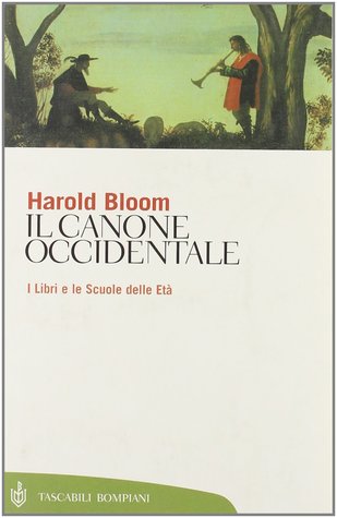 Il canone occidentale: I libri e le scuole dell'età