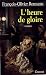 L'heure de gloire