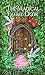 The Magical Faerie Door (Th...
