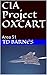 CIA Project OXCART: The Unt...