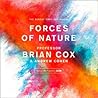 Forces of Nature by Professor Brian Cox
