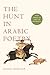 The Hunt in Arabic Poetry by Jaroslav Stetkevych