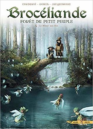 Le Miroir aux fées (Brocéliande #5)