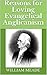 Reasons for Loving Evangeli...