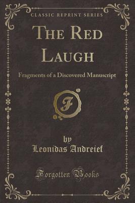 The Red Laugh: Fragments of a Discovered Manuscript