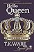 Hello Queen