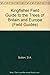 Field Guide to the Trees of Britain and Europe (Field Guides)