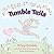 Tumble Tails: Tilley Tumble