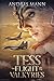 Tess: The Flight of the Val...