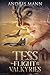 Tess: The Flight of the Val...