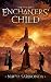 The Enchanters' Child