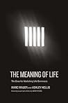 The Meaning of Life: The Case for Abolishing Life Sentences Book cover for The Meaning of Life: The Case for Abolishing Life Sentences