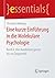 Eine kurze Einführung in die Molekulare Psychologie by Christian Montag