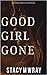 Good Girl Gone