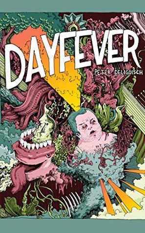 Dayfever: an Abstract Comic (Kindle Edition)
