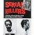 Serial Killers: A Timeline of Serial Murderers from Jack the Ripper to Jeffrey Dahmer