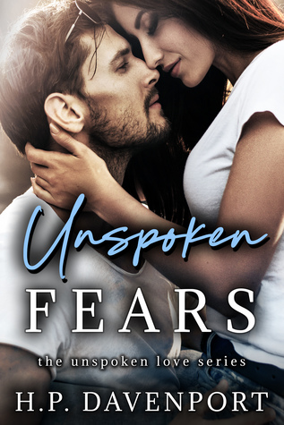 Unspoken Fears (The Unspoken Love Series, #4)