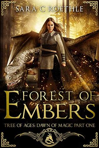Dawn of Magic: Forest of Embers (Tree of Ages, #6)