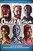 Queer Africa: Selected stories