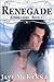 Renegade by Jaye McKenna