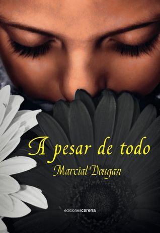 A pesar de todo (Paperback)