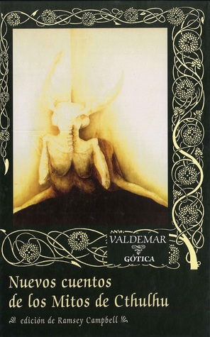 Portada de Nuevos cuentos de los Mitos de Cthulhu, de Ramsey Campbell
