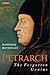 Petrarch The Forgotten Genius