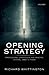 Opening Strategy: Professional Strategists and Practice Change, 1960 to Today