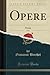 Opere, Vol. 1: Poesie (Clas...