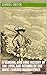 A general and true history of the lives and actions of the most famous highwaymen (History of Highwaymen Book 1)