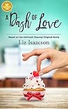 A Dash of Love by Liz Isaacson