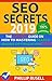 SEO SECRETS 2019 by Phillip Rusell