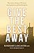 Give the Best Away: The sto...