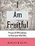 I Am Fruitful by Marsha Wiggins