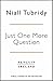 Just One More Question: Stories from a Life in Neurology