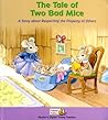 The Tale of Two Bad Mice: A Story About Respecting The Property Of Others