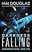 Darkness Falling (Andromedan Dark: Book Two)