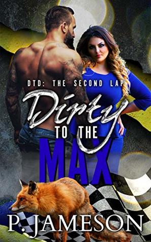 Dirty to the Max (Dirt Track Dogs: The Second Lap #4)