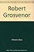Robert Grosvenor