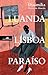 Luanda, Lisboa, Paraíso (Portuguese Edition)