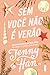 Sem você não é verão (Trilogia Verão, #2)