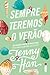 Sempre teremos o verão (Trilogia Verão, #3)