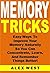 Memory Tricks: Easy Ways To...