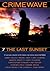 Crimewave 7: The Last Sunset