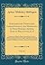 Supplementary Despatches, Correspondence, and Memoranda of Field Marshal Arthur, Duke of Wellington, K. G, Vol. 12: Settlement of Claims on France; ... Negotiations Respecting the Colonies of