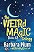 The Weird Magic Trilogy Box...